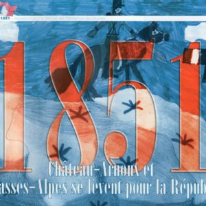 Château-Arnoux et les Basses-Alpes se lèvent pour la République